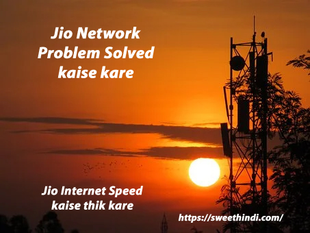 Jio Network Problem Fix