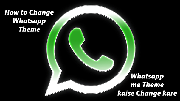 Whatsapp theme change